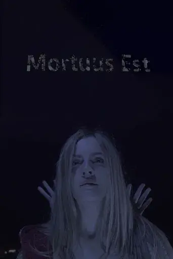 Mortuus Est