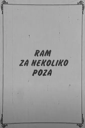 Frame for A Few Poses