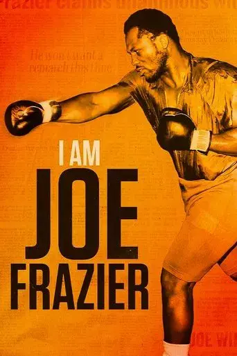 I Am Joe Frazier