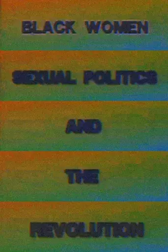 Black Women, Sexual Politics and the Revolution