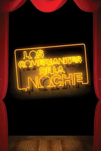 Los Comediantes de La Noche