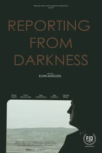 Reporting from Darkness