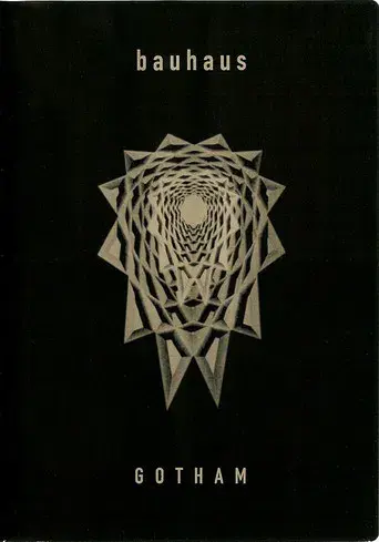 Bauhaus: Gotham