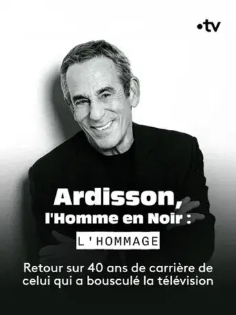 Ardisson, l'Homme en Noir : l'hommage