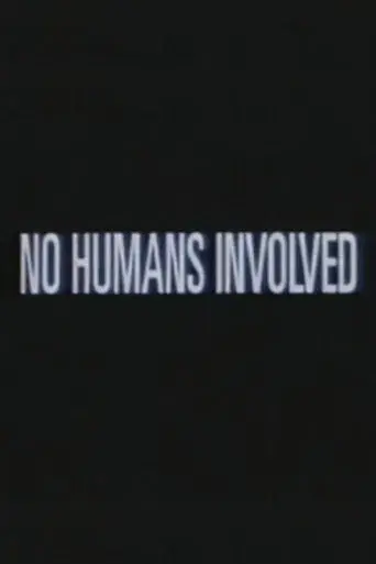 No Humans Involved