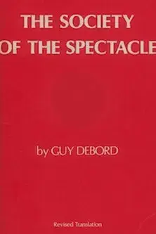 The Society of the Spectacle