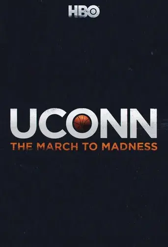 UConn: The March to Madness