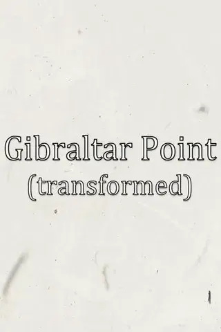 Gibraltar Point (transformed)