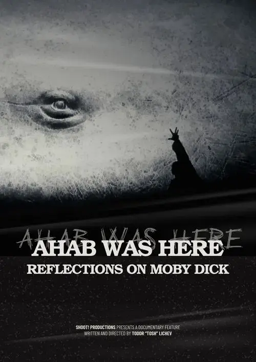 Ahab Was Here: Reflections on Moby Dick