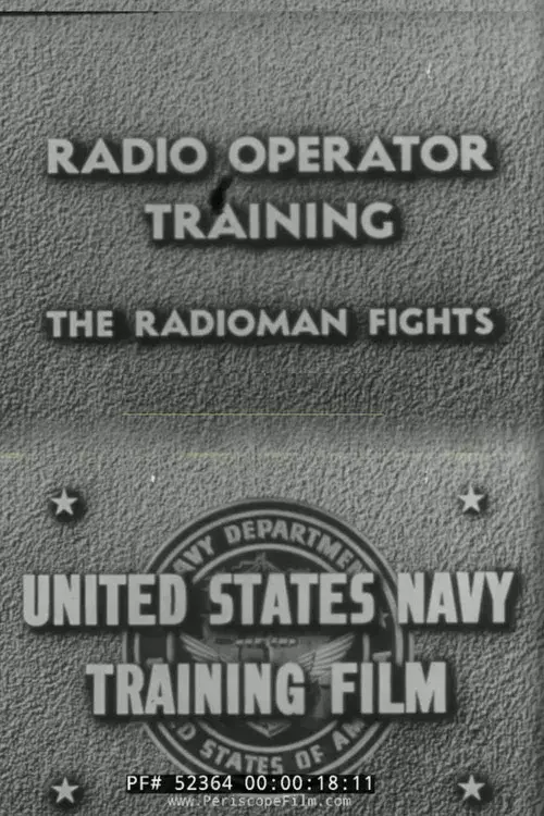 Radio Operator Training: The Radioman Fights