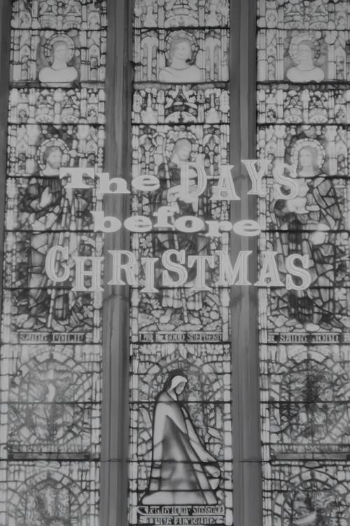 The Days Before Christmas