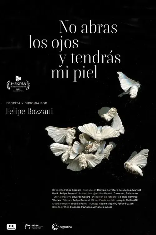 No abras los ojos y tendrás mi piel