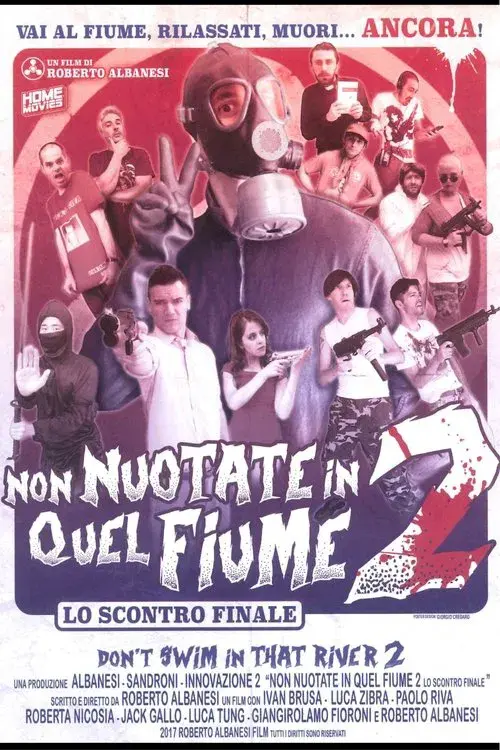 Non Nuotate In Quel Fiume 2: Lo Scontro Finale