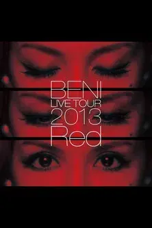 BENI Red LIVE TOUR 2013