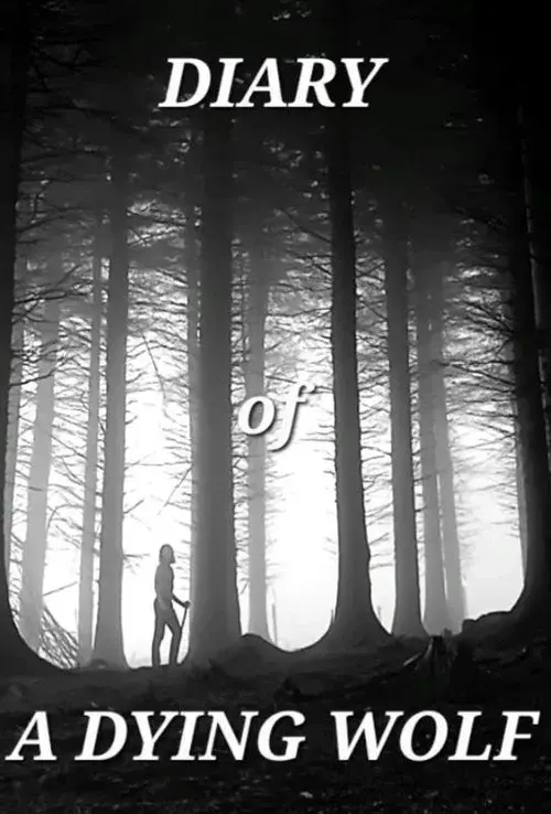 Diary Of A Dying Wolf