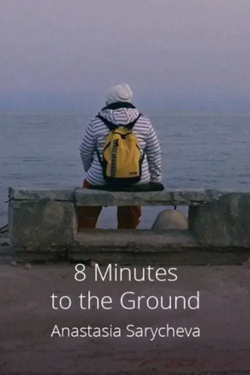 8 Minutes to the Ground