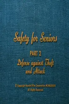 Safety for Seniors: Defense Against Theft and Attack