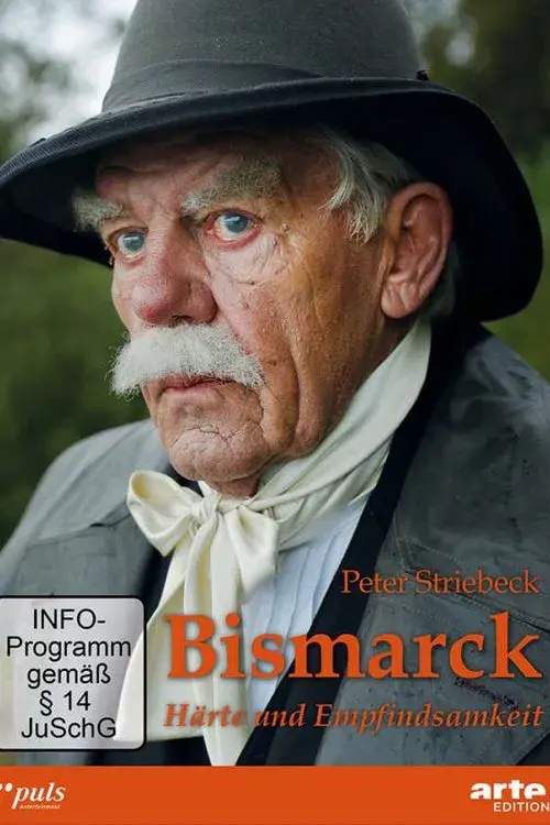 Bismarck - Härte und Empfindsamkeit