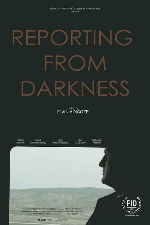 Reporting from Darkness