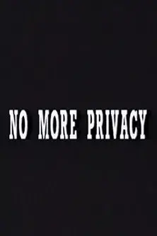 No More Privacy: All About You