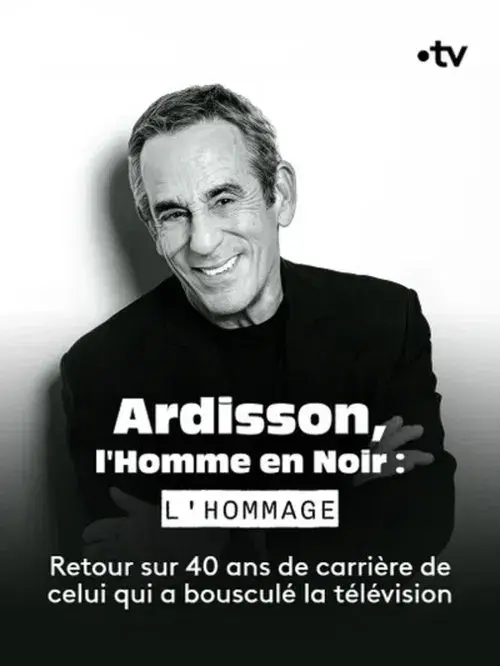 Ardisson, l'Homme en Noir : l'hommage