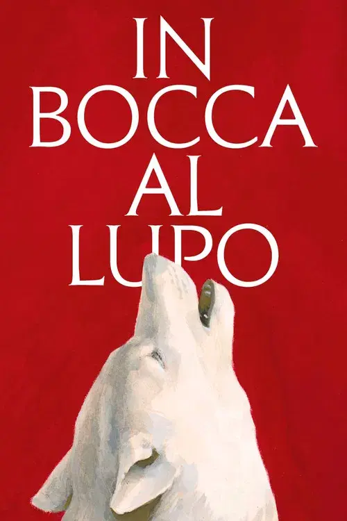 In Bocca al Lupo